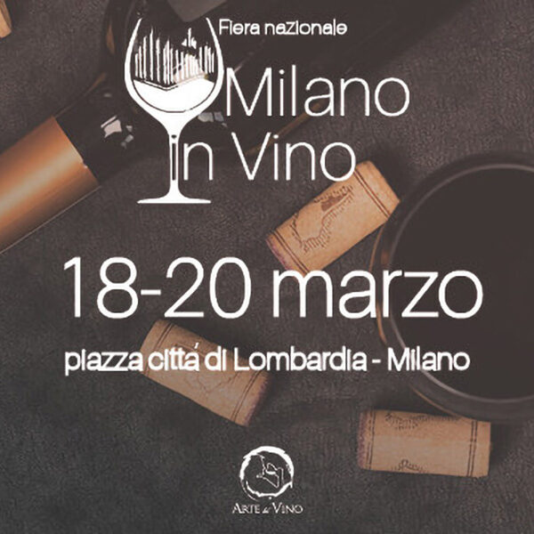 Milano in vino 2022: degustazioni e masterclass per wine lovers