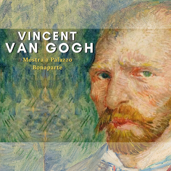 Van Gogh: a Roma la grande mostra dell’artista olandese