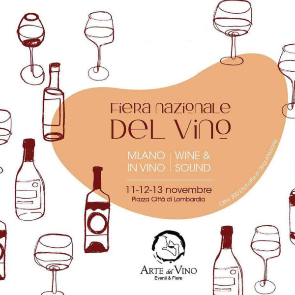 Fiera Nazionale del Vino a Milano, la nuova edizione