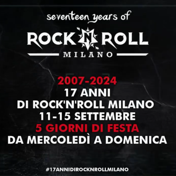 Rock’n’Roll Milano festeggia 17 anni di musica Rock